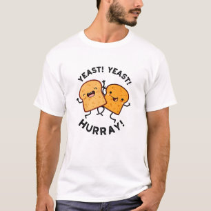 Camiseta Levedura Levedura Hurra Piadas Engraçadas de Pão 