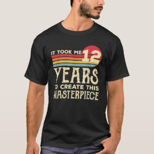 Camiseta Levei 12 Anos Para Criar Esta Masterícula 12t