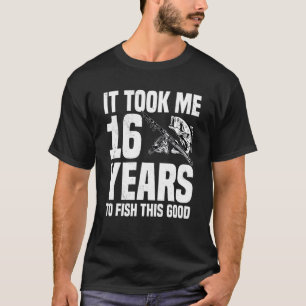 Camiseta Levei 16 Anos Para Pescar Esta Boa Festa De 16 Ano