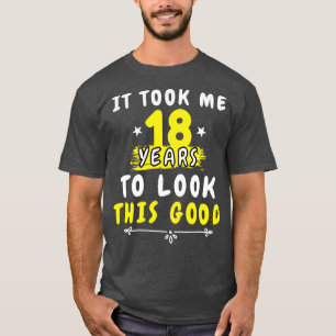 Camiseta Levei 18 anos para parecer tão engraçado dizendo