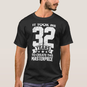 Camiseta Levei 32 Anos Para Criar Esta Matriz 32n