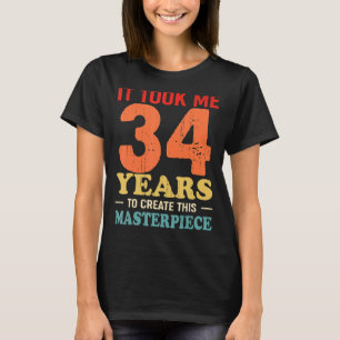 Camiseta Levei 34 Anos Para Criar Esta Masterícula 34t
