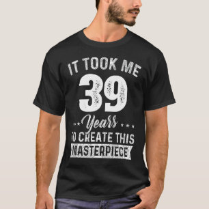 Camiseta Levei 39 anos de obras-primas 39º aniversário 39 Y