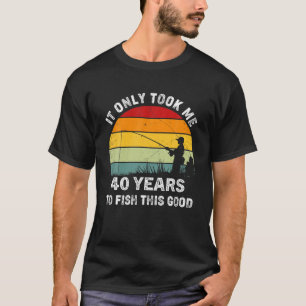 Camiseta Levei 40 Anos Para Pescar Essa Boa Pesca F