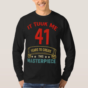 Camiseta Levei 41 Anos Para Criar Esta Masterícula 41t