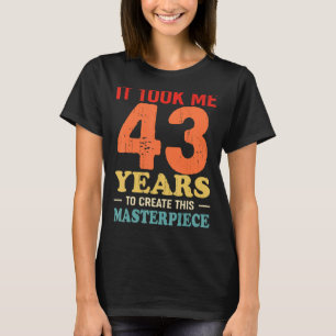 Camiseta Levei 43 Anos Para Criar Esta Masterícula 43t