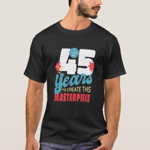 Camiseta Levei 45 Anos Para Criar Esta Masterícula