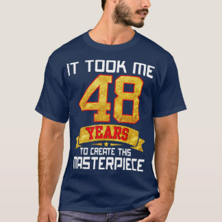 Camiseta Levei 48 Anos Para Criar Esta Masterícula
