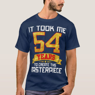 Camiseta Levei 54 Anos Para Criar Esta Masterpeça