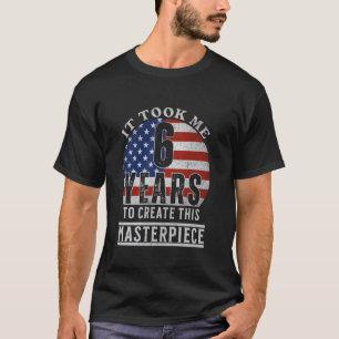 Camiseta Levei 6 anos para criar esta obra-prima de 6 anos