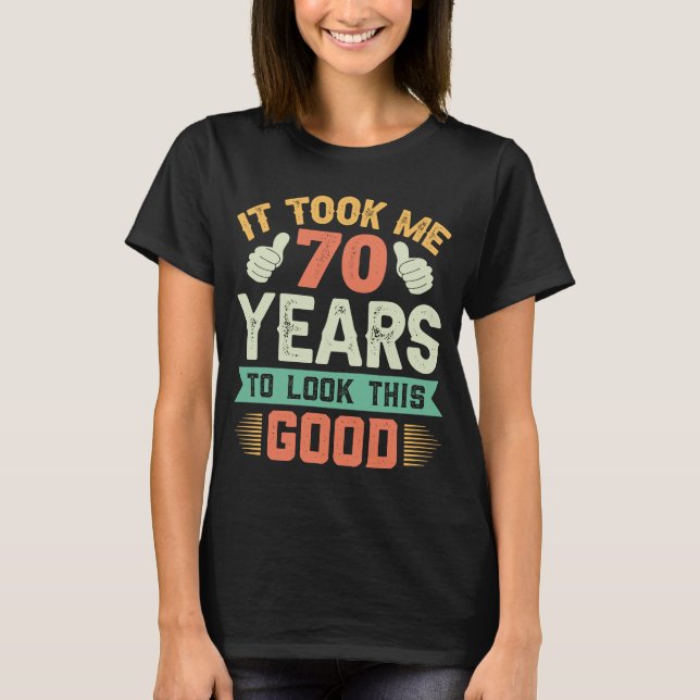 Camiseta Levei 70 anos de decorações de aniversário de 70 P (Frente)