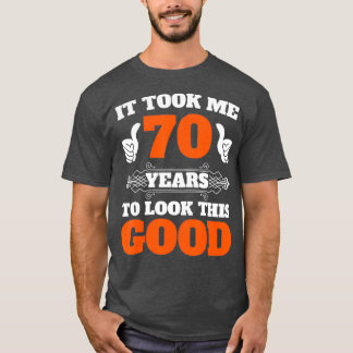 Camiseta Levei 70 Anos Para Ver Esta Boa 70