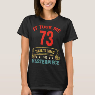 Camiseta Levei 73 Anos Para Criar Esta Matriz 73t