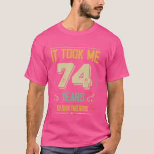 Camiseta Levei 74 Anos Para Ver Este Bom 74 Anos De Nascime