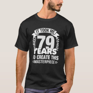 Camiseta Levei 79 Anos Para Criar Esta Matriz 79T