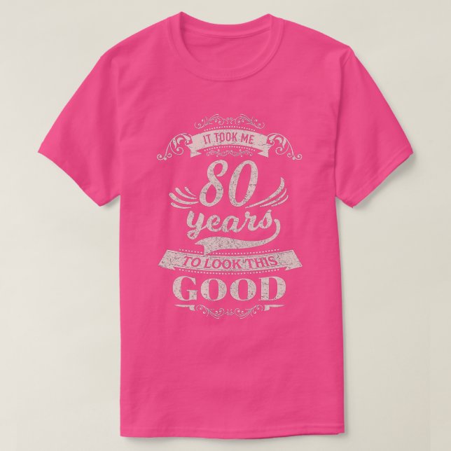 Camiseta Levei 80 Anos Para Ficar Bem 80 Aniversário Gif (Frente do Design)