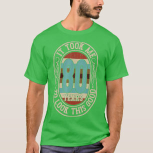 Camiseta Levei 80 anos para olhar para este bom 80 Birthda
