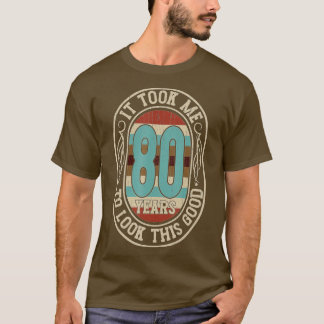 Camiseta Levei 80 anos para olhar para este bom 80 Birthda