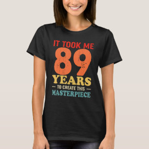 Camiseta Levei 89 Anos Para Criar Esta Matriz 89t