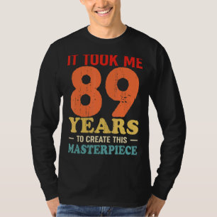 Camiseta Levei 89 Anos Para Criar Esta Matriz 89t