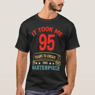 Camiseta Levei 95 Anos Para Criar Esta Masterícula 95t