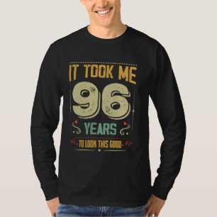 Camiseta Levei 96 Anos Para Ver Este Bom 96 Nascimento