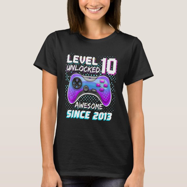 Camiseta Level 10 Unlocked Awesome 2013 Video Game 10th Bir (Frente)