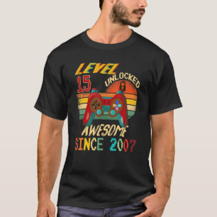 Camiseta Level 15 Unlocked Awesome Since 2007 15 Years Old