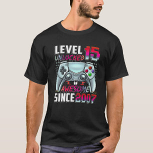 Camiseta Level 15 Unlocked Awesome Since 2007 15Th Birthday