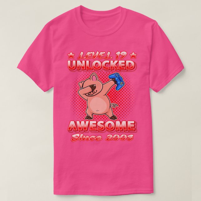 Camiseta Level 19 Unlocked Gamers Born 2003 Dabbing Pig 19t (Frente do Design)