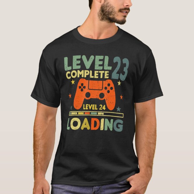 Camiseta Level 23 Complete Level 24 Loading 23rd Birthday V (Frente)