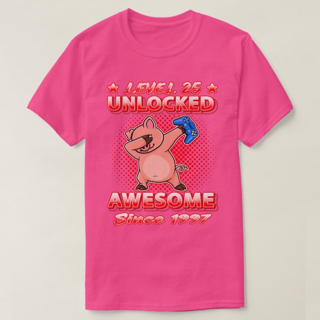 Camiseta Level 25 Unlocked Gamers Born 1997 Dabbing Pig 25t (Frente do Design)