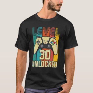 Camiseta Level 30 Unlocked Video Gamer 30th Birthday