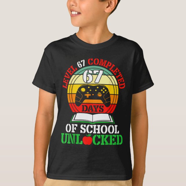 Camiseta Level 67 Completed Days Of School Unlocked Gamer S (Frente)