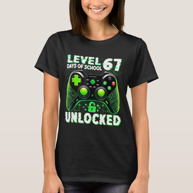 Camiseta Level 67 Days Of School Unlocked Gamer Video Funny (Frente)