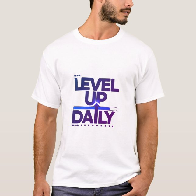 Camiseta LEVEL UP DAILY Design 02 T-Shirt (Frente)