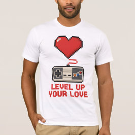 Camiseta Level Up Your Love, Retro Pixel Gaming Design