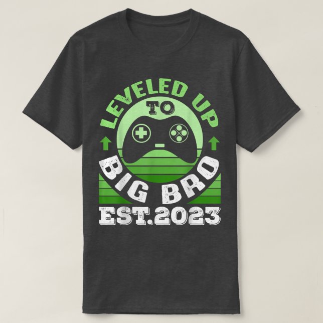 Camiseta Leveled Up To Big Brother Est 2023 Funny Future Br (Frente do Design)