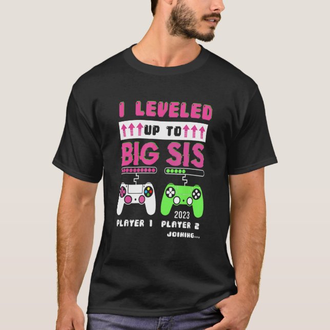 Camiseta Leveled Up To Big Sister 2023 Cute Im Going To Be  (Frente)