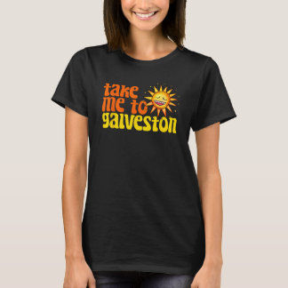 Camiseta Levem-Me A Galveston Texas Retro Beach Vacation Tr