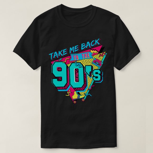 Camiseta Levem-Me De Volta Aos Anos 90 Para As Velhas Mulhe (Frente do Design)