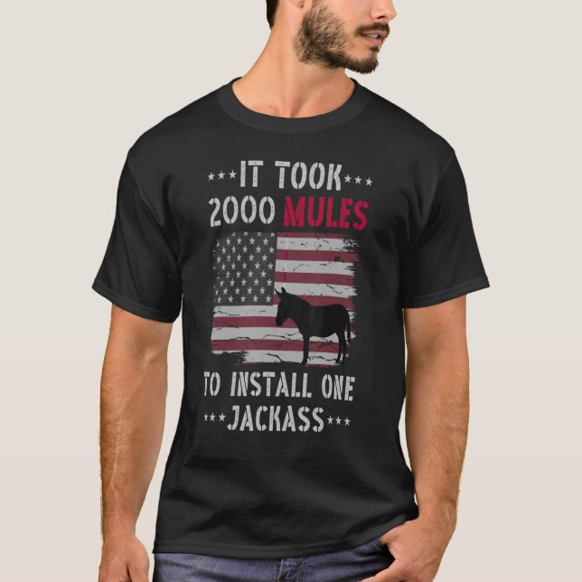 Camiseta Levou 2000 Mulas Para Instalar Uma Cotação De Jack (Frente)