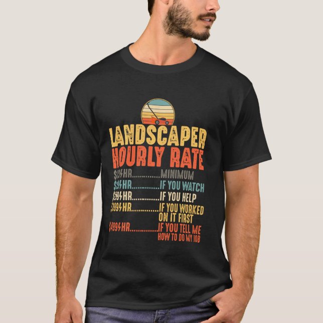 Camiseta Lewn Mwing Landscaper Tarifa Horária Advogado Gard (Frente)