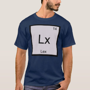 Camiseta Lex Nome Elemento Químico Mesa periódica