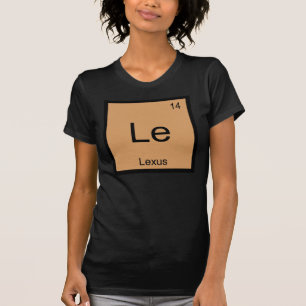Camiseta Lexus Nome Química Elemento Tabela Periódica