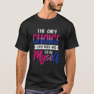 Camiseta Lgbt Apenas Escolheria Ser Eu Próprio A Apoiar O B