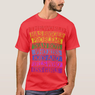 Camiseta LGBT de orgulho gay mês O mundo tem maiores proble
