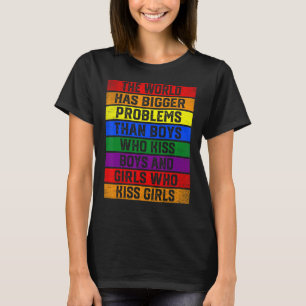 Camiseta Lgbt De Suporte O Mundo Tem Problemas Maiores Que