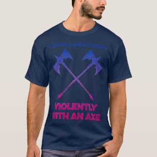 Camiseta LGBT Eu Balanço Ambas Maneiras Violentamente Com U