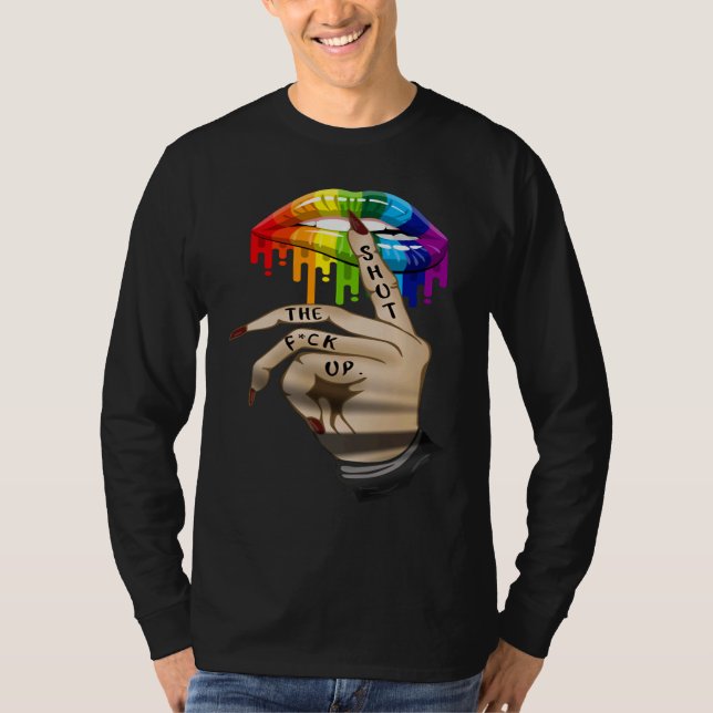 Camiseta LGBT Lip Shut The Fck Up Dripping Rainbow (Frente)